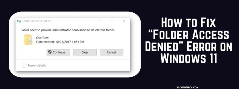 How to Fix “Folder Access Denied” Error on Windows 11